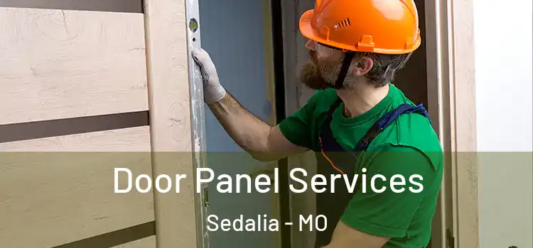 Door Panel Services Sedalia - MO